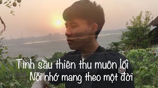 Tình Sầu Thiên Thu Muôn Lối - Doãn Hiếu | Bản Việt hoá ấn tượng |’ Cô Phương Tự Thưởng ‘