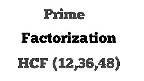 HCF Of 12,36,48|GCF Of 12,36,48 |