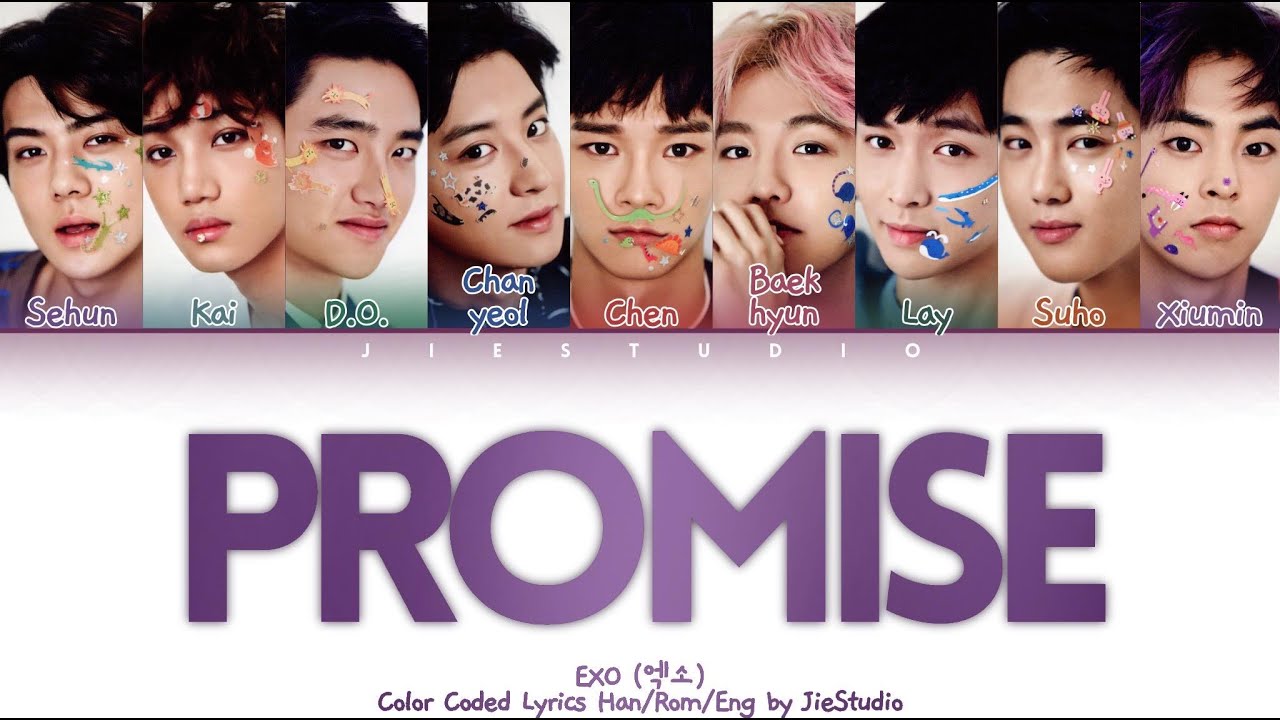 EXO    Promise  HanRomEng Color Coded Lyrics