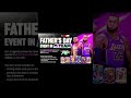 FATHER’S DAY EVENT! NBA 2K25 MYTEAM! #2k25community #nba2k25 #youtubeshorts #gaming #myteam #foryou