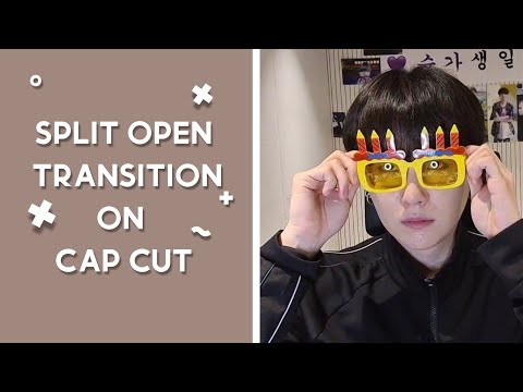 HOW TO DO SPLIT OPEN TRANSITION ON CAPCUT