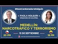 MEDELLÍN: NARCOTRÁFICO Y TERRORISMO