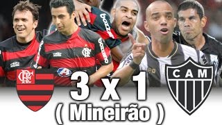 Atlético MG 1 x 3 Flamengo * Brasileiro 2009 * Melhores Momentos