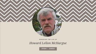 Howard Lellon McHargue Funeral Service