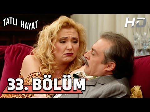 Tatlı Hayat 33. Bölüm HD