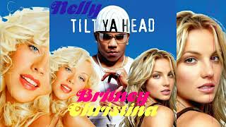 Britney Spears & Christina Aguilera - Tilt Ya Head (feat. Nelly) Resimi