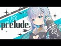 【オリジナル】Prelude. / 瑚羽ぷち【VTuber】