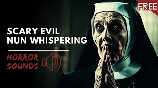 Scary Nun Whispering Horror Sound Effect