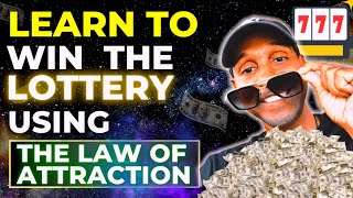 WIN THE LOTTERY NOW USING THE LAW OF ATTRACTION!