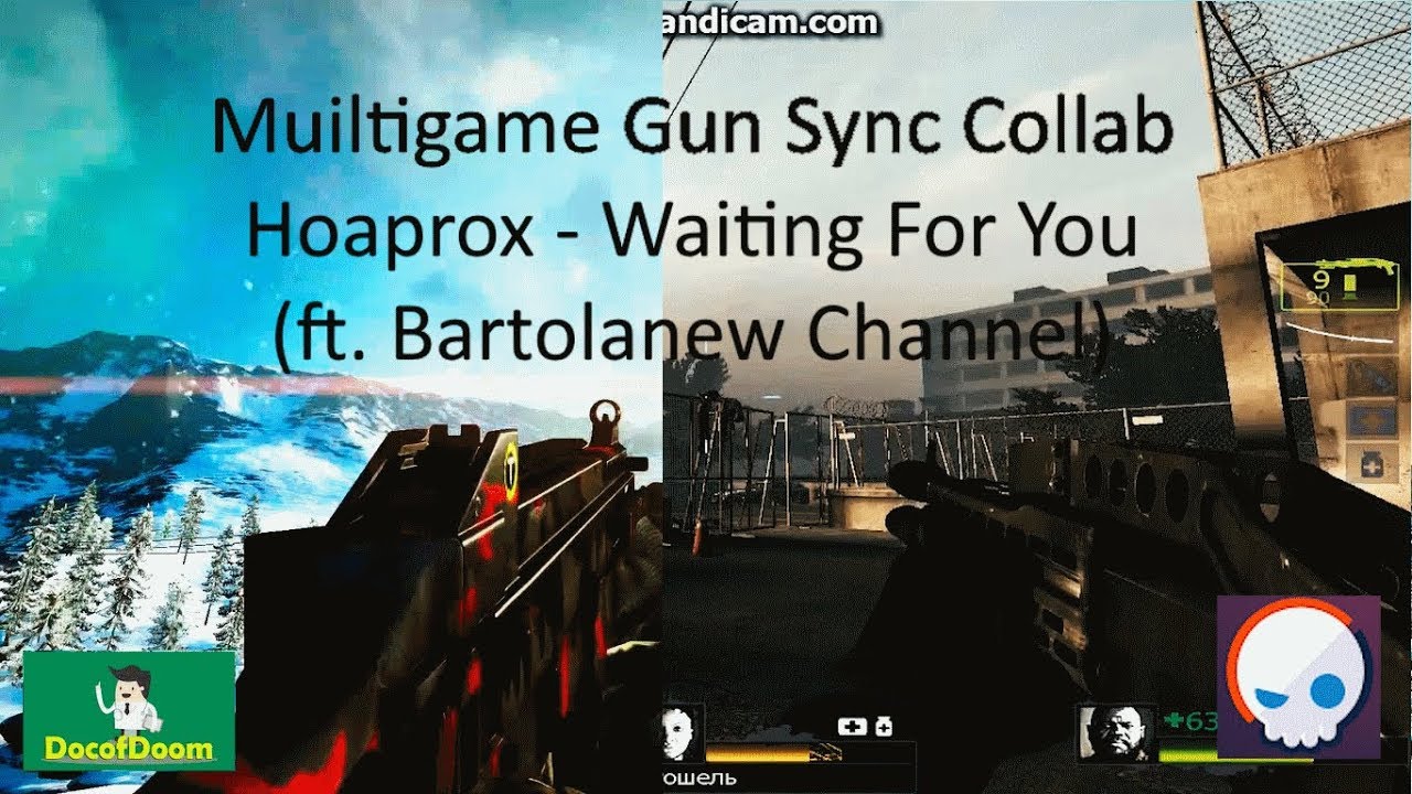 Muiltigame Gun Sync Collab | Hoaprox - Waiting For You (ft. Bartolanew Channel)