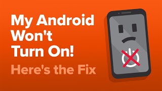 My Android Won't Turn On! Here's The REAL Fix. screenshot 2