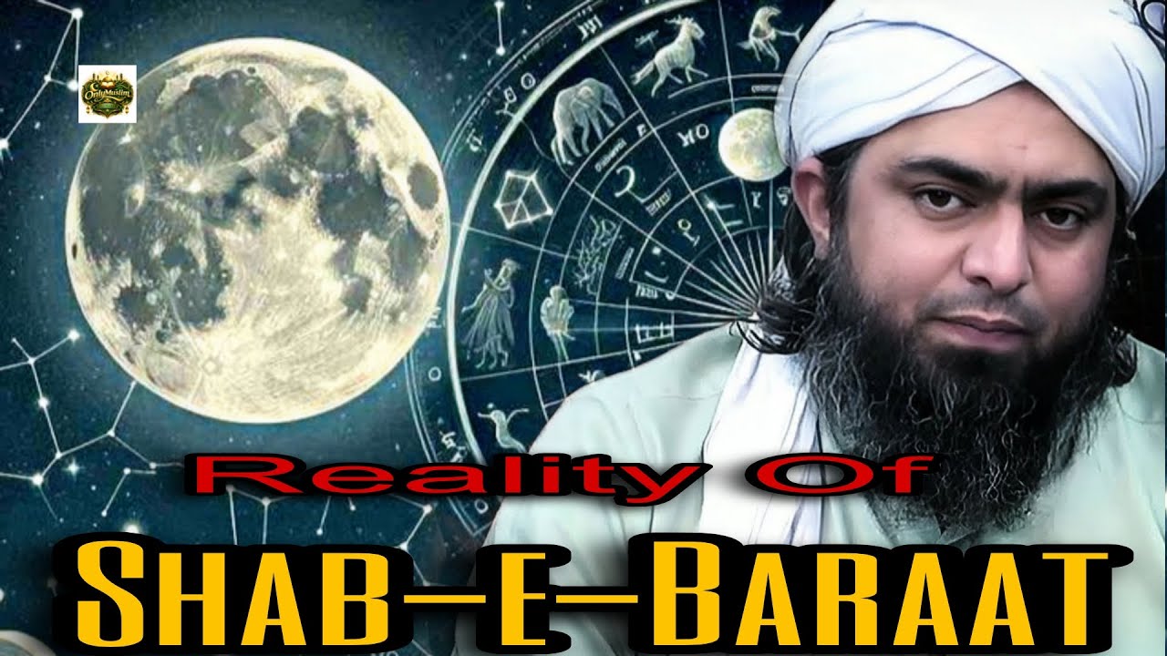Reality Of Shab e Barat - Engineer Muhammad Ali Mirza | 