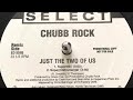 Chubb rock  just the two of us supermix 1992