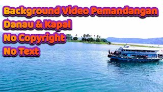 background video pemandangan danau gratis no copyright