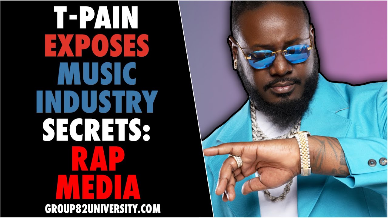 T-Pain Exposes Music Industry Secrets: Rap Media
