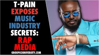 Famous T-Pain Exposes Music Industry Secrets: Rap Media Wealth