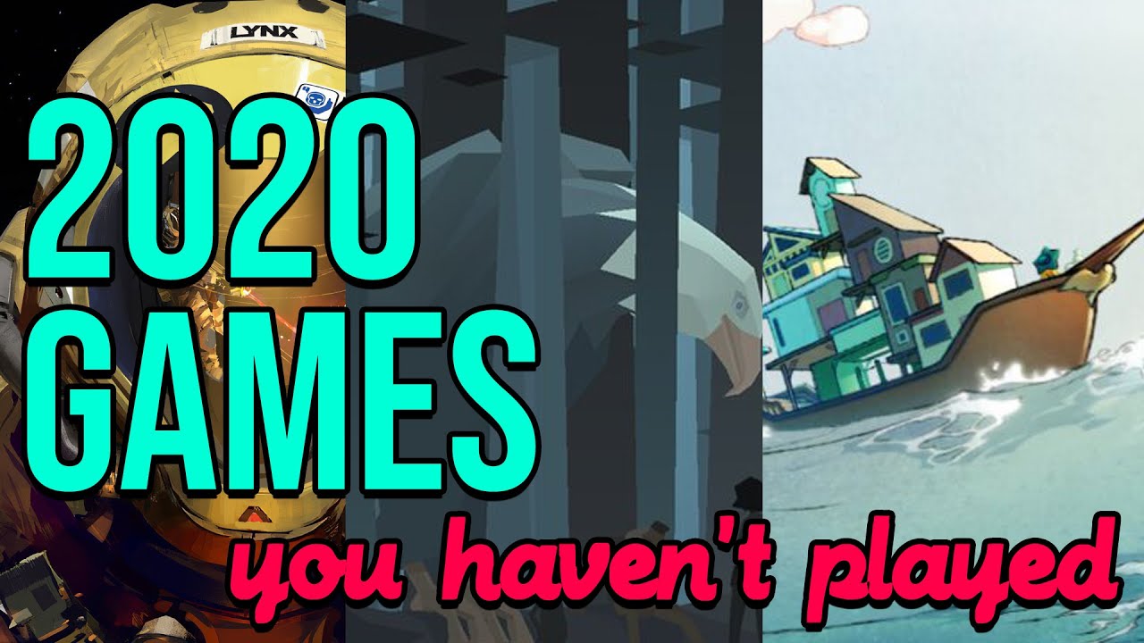 The Best 2020 games you haven't heard of