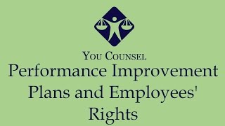 Performance Improvement Plans and Employees
