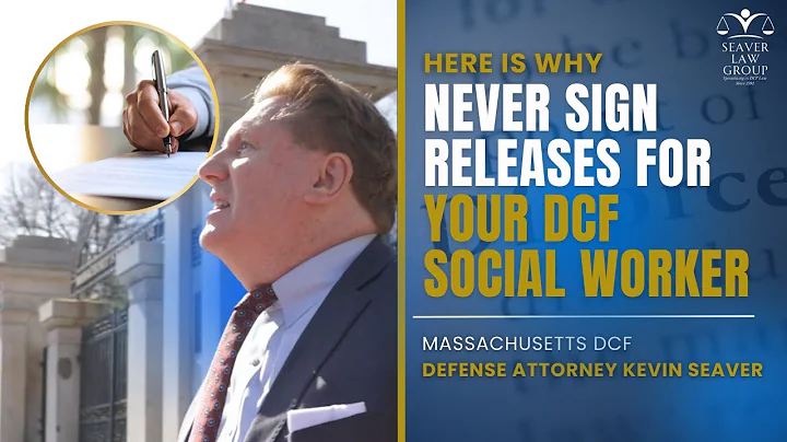 Why You Should Never Sign Releases in a DCF Child Abuse Investigation (Updated 2024)