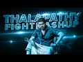 Thalapathy vijay fight mashup 2022  mass tribute to vijay