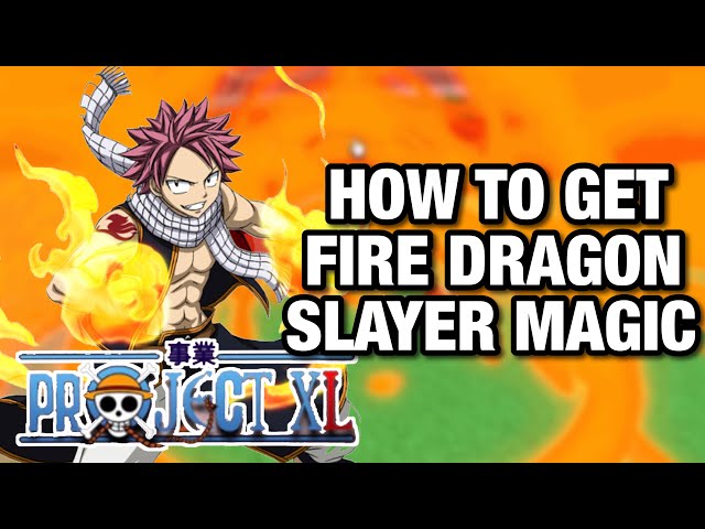 NEW* FREE CODES [FIRE DRAGON SLAYER MAGIC] Project XL v5.25 gives FREE  MASTERY Experience