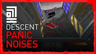 Descent ᴄᴏ-ᴏᴘ Panic Noises