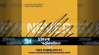 The Roc Project feat. Tina Arena - Never (Steve Valentine Edit)