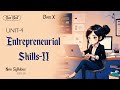 Class 10th AI-417 / IT-402 | One Shot | Unit - 4 | Entrepreneurial Skills II | Employability Skills