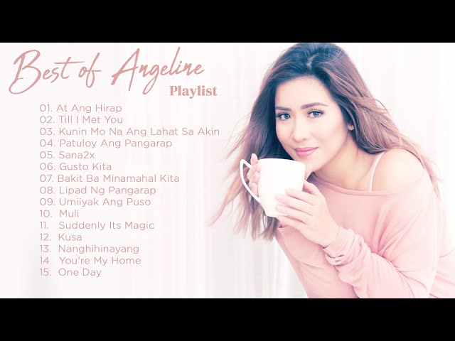 Best of Angeline Quinto | Playlist class=