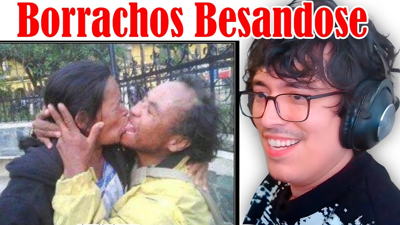 El Uriel 095 reacciona a Borrachos besándose 1