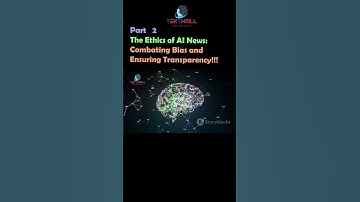 The Ethics of AI News: Combating Bias and Ensuring Transparency! Part 2 #ai #viral #trending