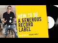 How to Be a Generous Record Label - (Marketing for Record Labels)