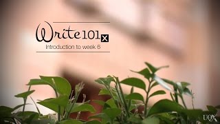 UQX WRITE101X Introduction to week 6