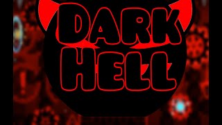 Dark Hell (Medium Demon +3 Coins) - Geometry Dash