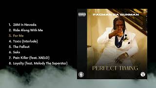 Pacman Da Gunman - For Me (Official Audio)