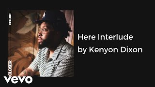 Watch Kenyon Dixon Here Interlude video