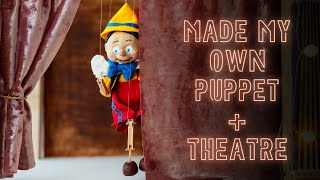 Made my own Pinocchio puppet & Theatre/Fulfilled my childhood dream/ Hand crafting challenge