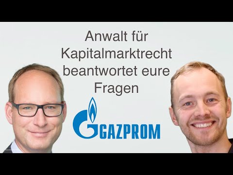 Gazprom ADRs | Anwalt Florian Johst bringt Licht ins Dunkle
