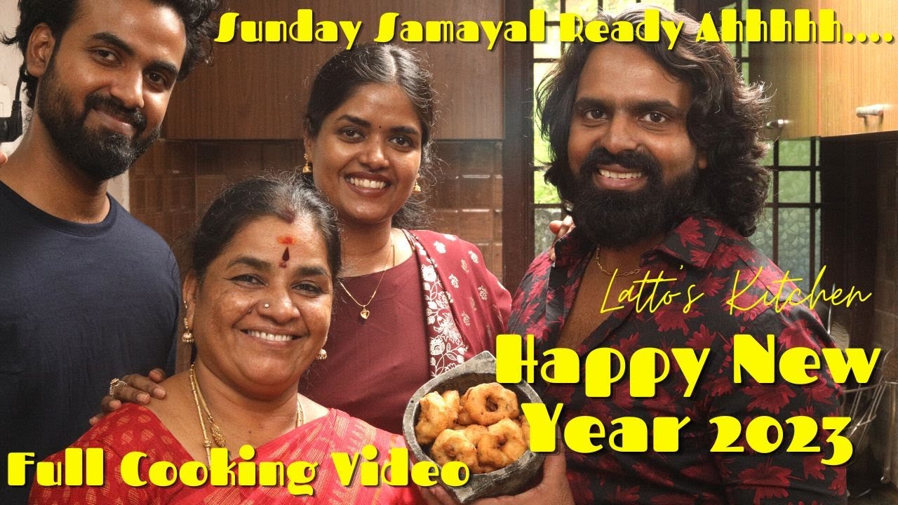 Sunday Samayal Full Cooking video | Ft.@gowtisowbi | Happy New Year 2023 #lattoskitchen