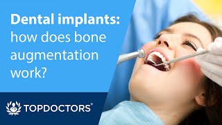 Dental implants: how does bone augmentation work