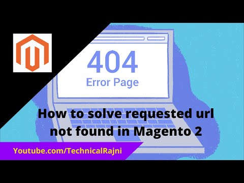 How to solve requested url not found in Magento 2