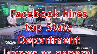 Facebook hires top State Department lawyer as general counsel