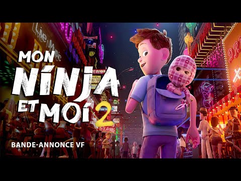 MON NINJA ET MOI 2 - Bande annonce VF