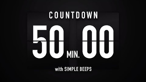 50 Minute Countdown Timer 🕙 Flip Clock with Simple Beeps 🔊🖤