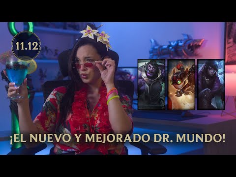 Actualizando LoL: ¡El nuevo y mejorado Dr. Mundo! | League of Legends