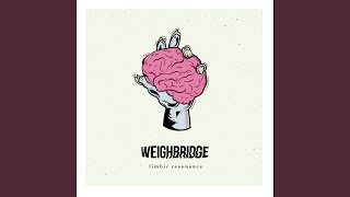 Video thumbnail of "Weighbridge - Something Bleak"