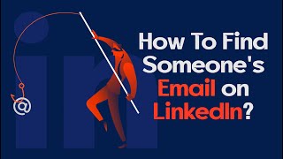 How to find someone's email on LinkedIn?