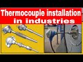 Thermocouple Installation in thermowell || Thermocouple installation animation