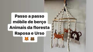 Passo a passo tutorial - móbile de berço no tema animais da floresta com arco-íris de macramê