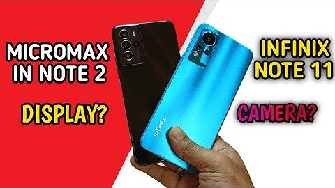 Micromax in Note 2 VS Infinix NOTE 11 | In Hand Comparison | Camera Comparison | Overall Experience